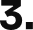 3.